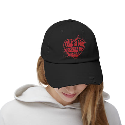 Fill my soul before my hole Funny distressed dark humor hat