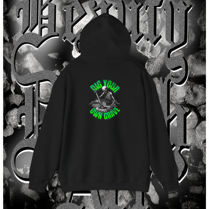 Dig Your Own Grave Hoodie