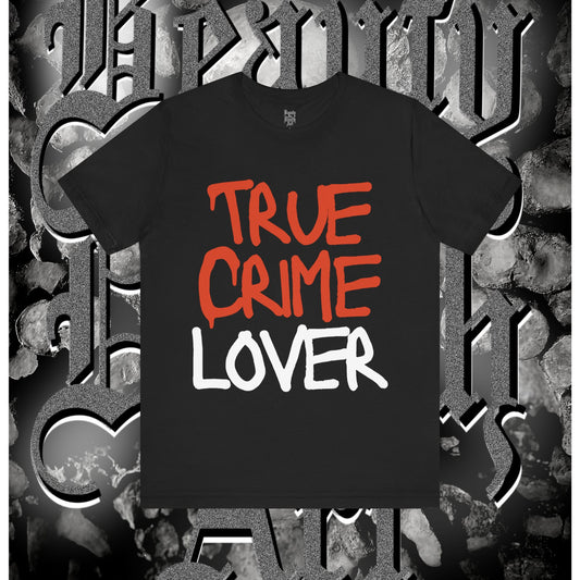 TRUE CRIME LOVER